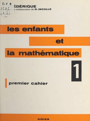 cover image of Les enfants et la mathématique (1)